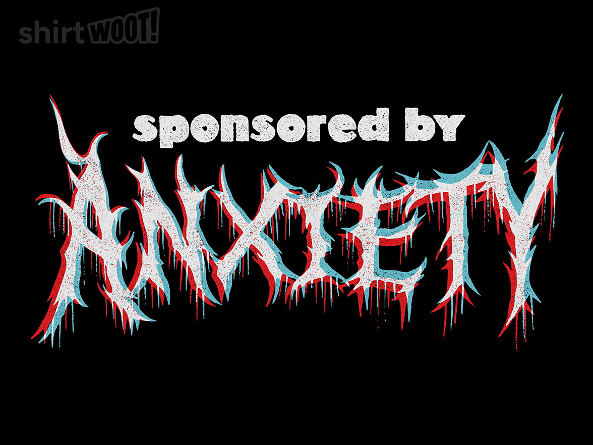 Sponsored by ANXIETY - Gallery 9