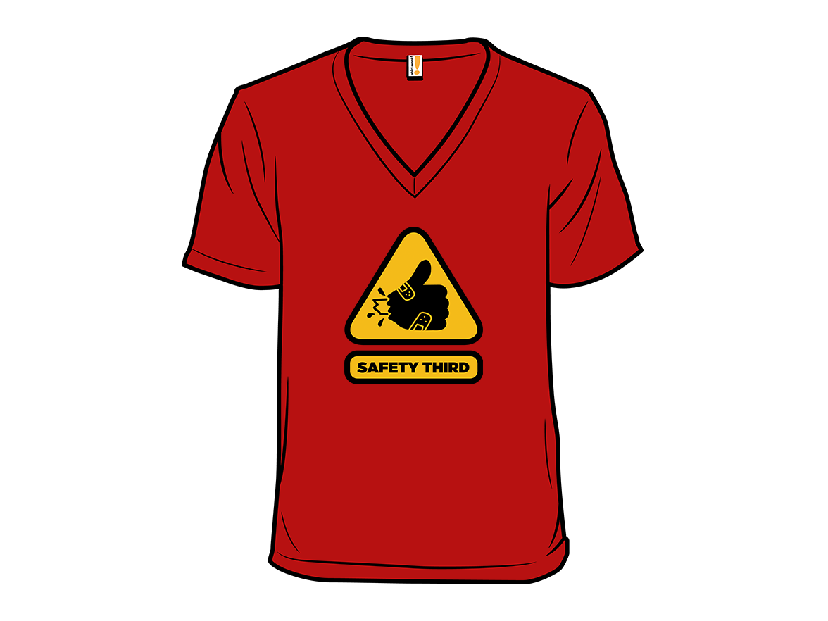 Safety Third Sign - Gallery 7