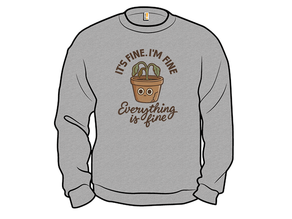 Secret Saturday Shirt: "I'm Still Fine"