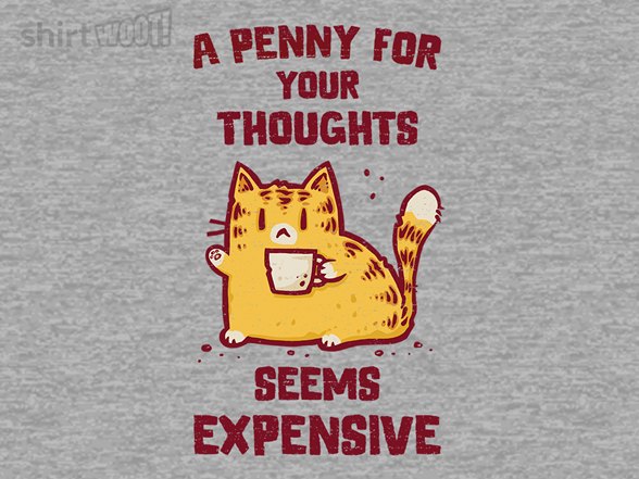 A Penny Seems Expensive