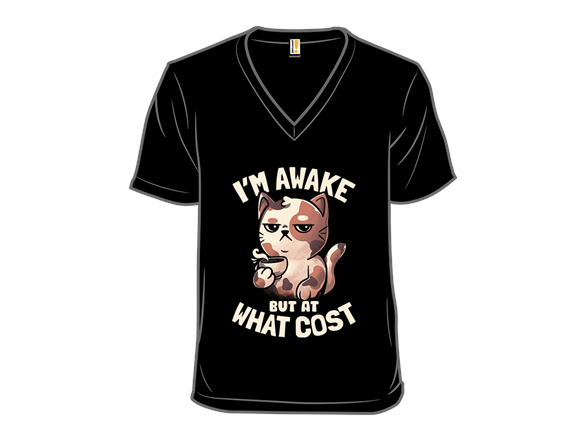 I'm Awake But At What Cost