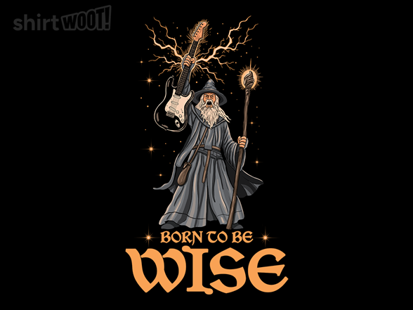 Born To Be Wise