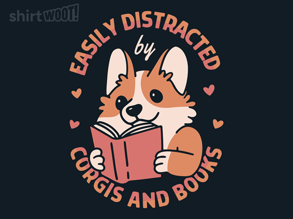 Easily Distracted by Corgis and Books