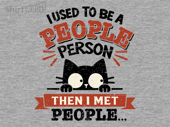 Used To Be A People Person