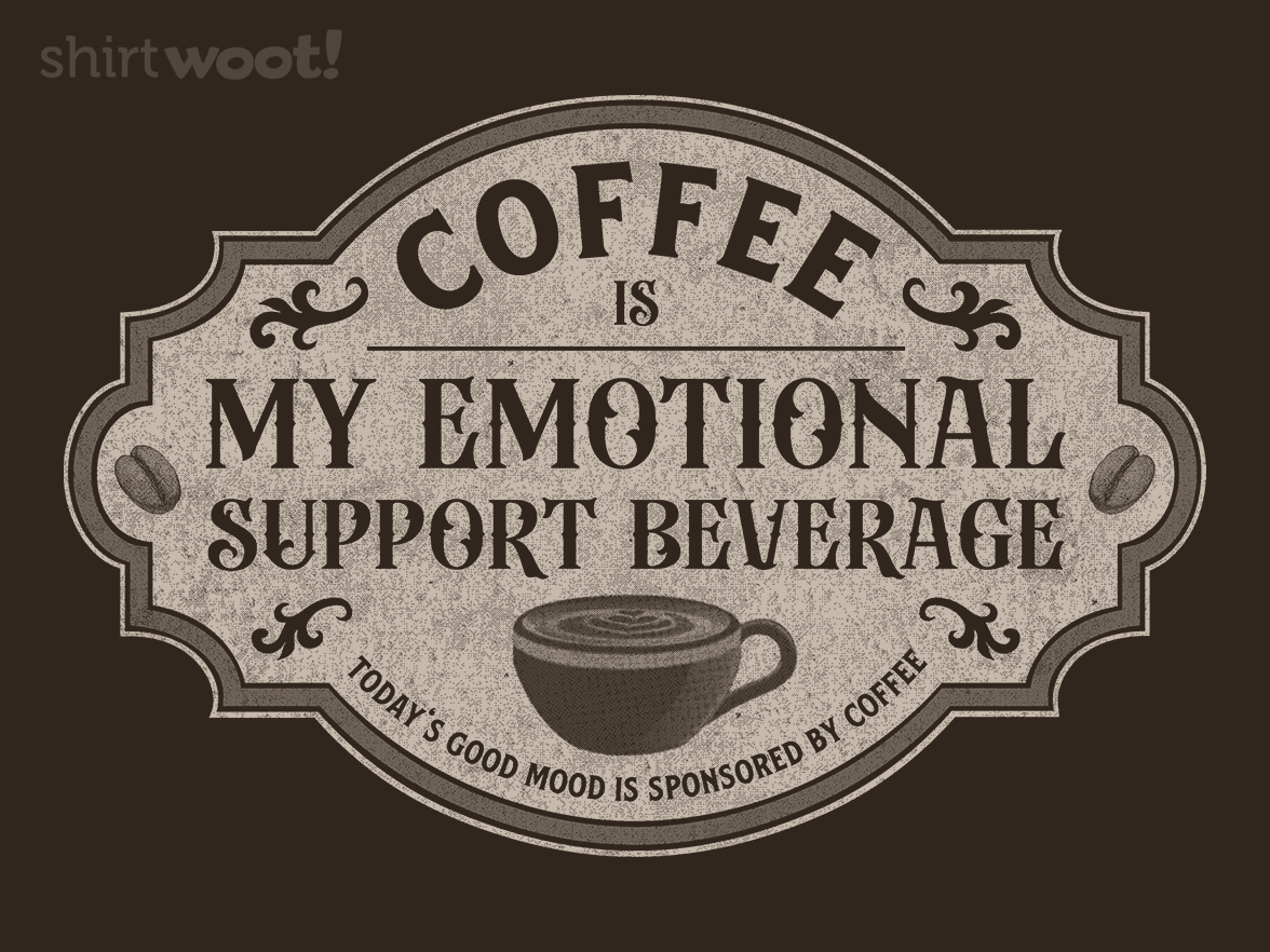 My Emotional Support Beverage Remix - Gallery 4