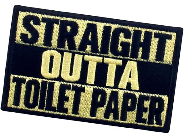 Straight Outta Toilet Paper Patch