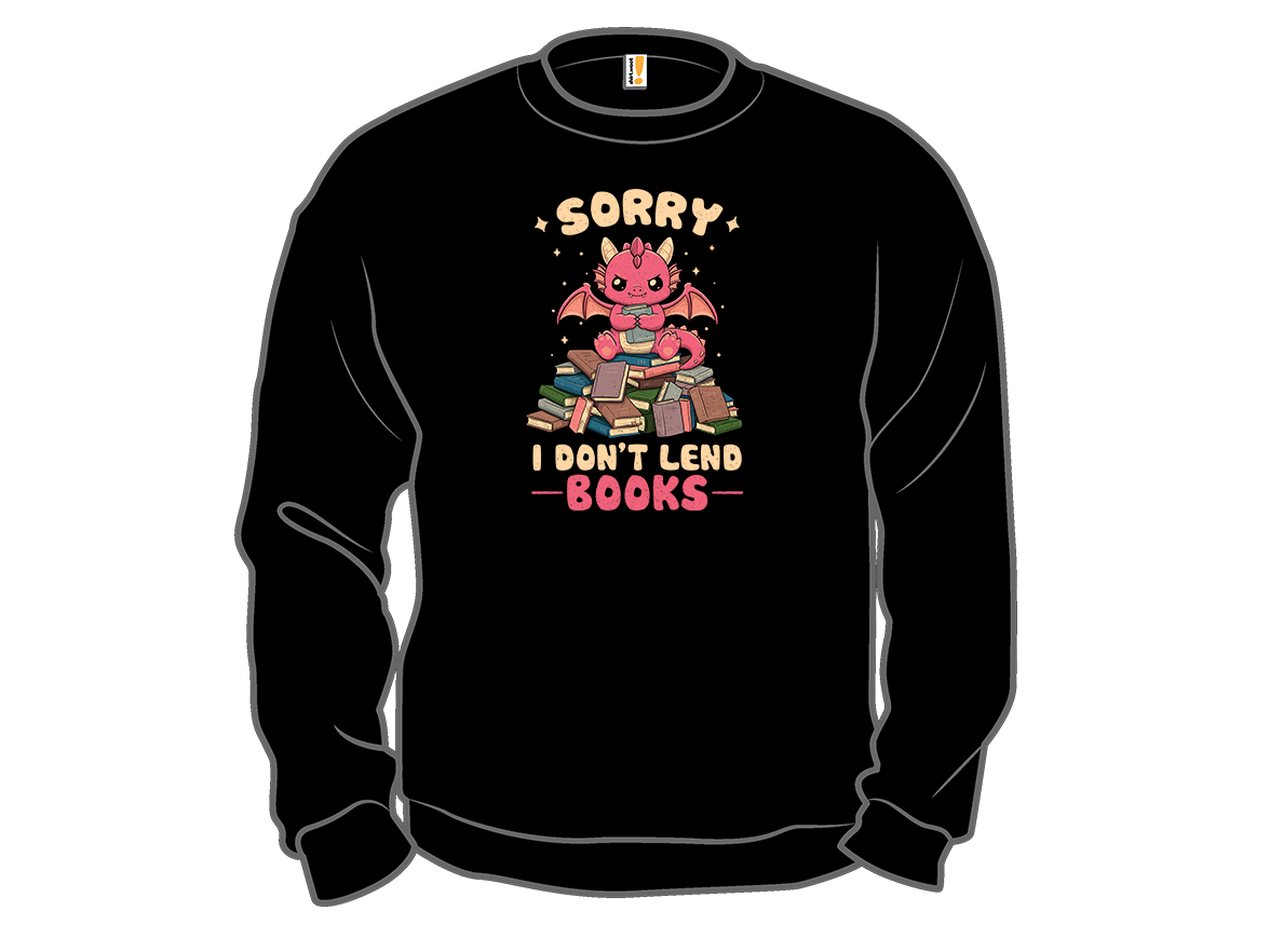 Sorry, I Don't Lend Books - Gallery 11