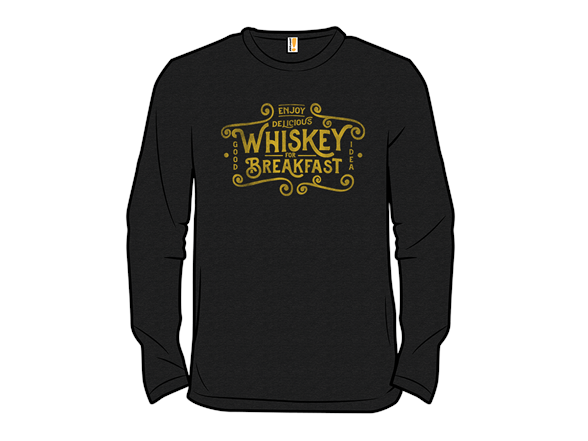 Delicious Whiskey For Breakfast