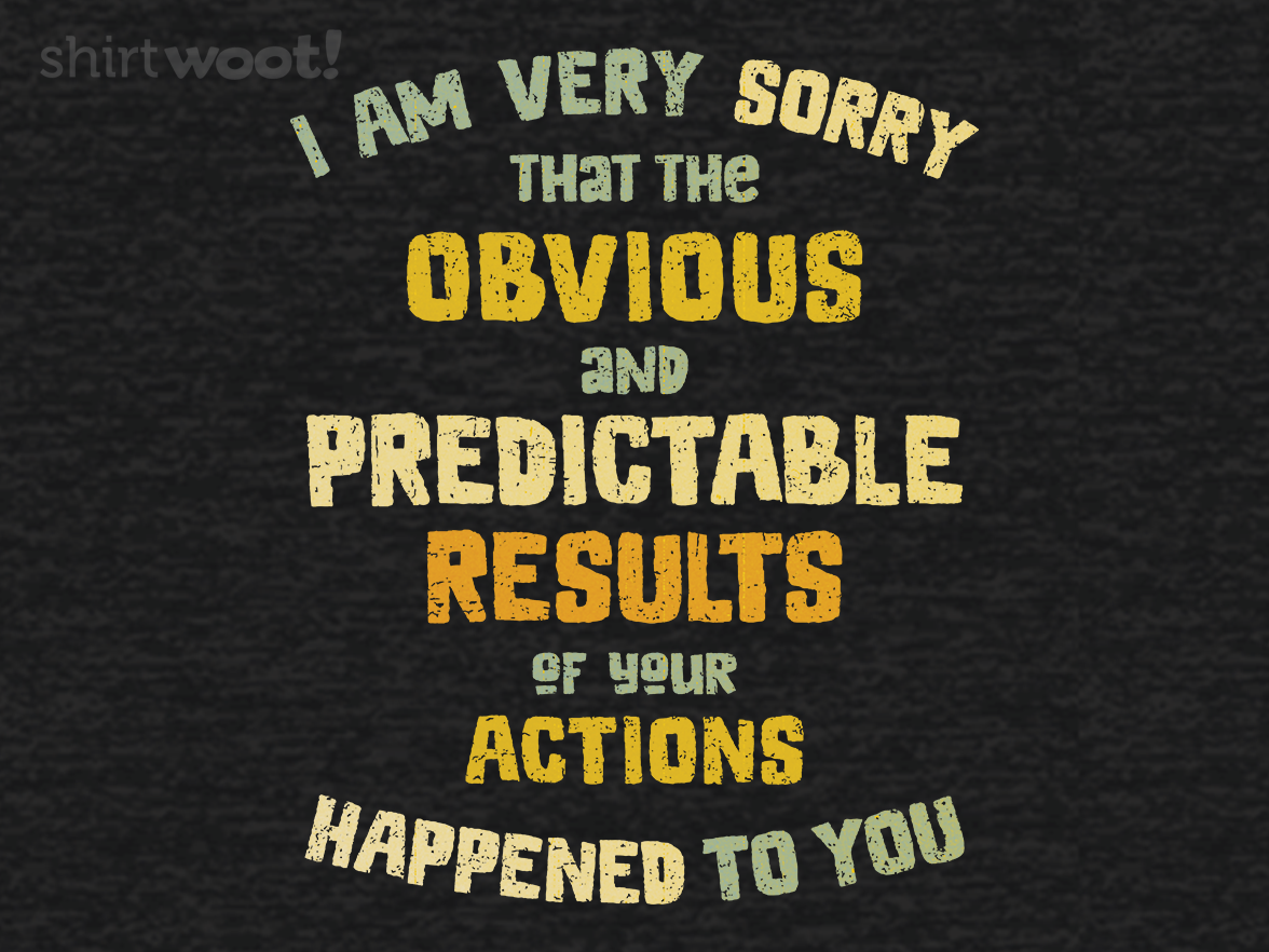 Predictable Consequences - Gallery 4