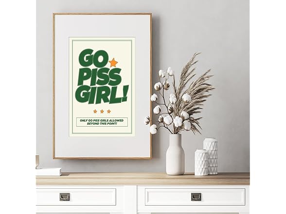 DFAIUY Go Piss Girl Art Print