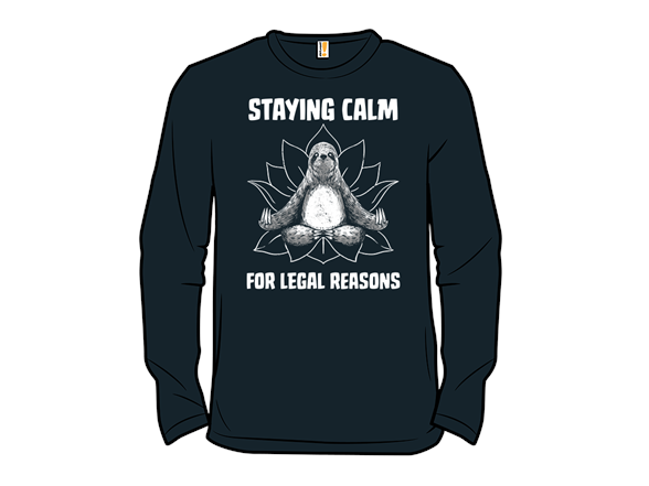 Staying Calm For Legal Reasons