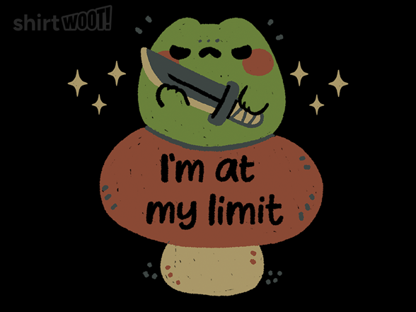 Funny Frog Im at my Limit