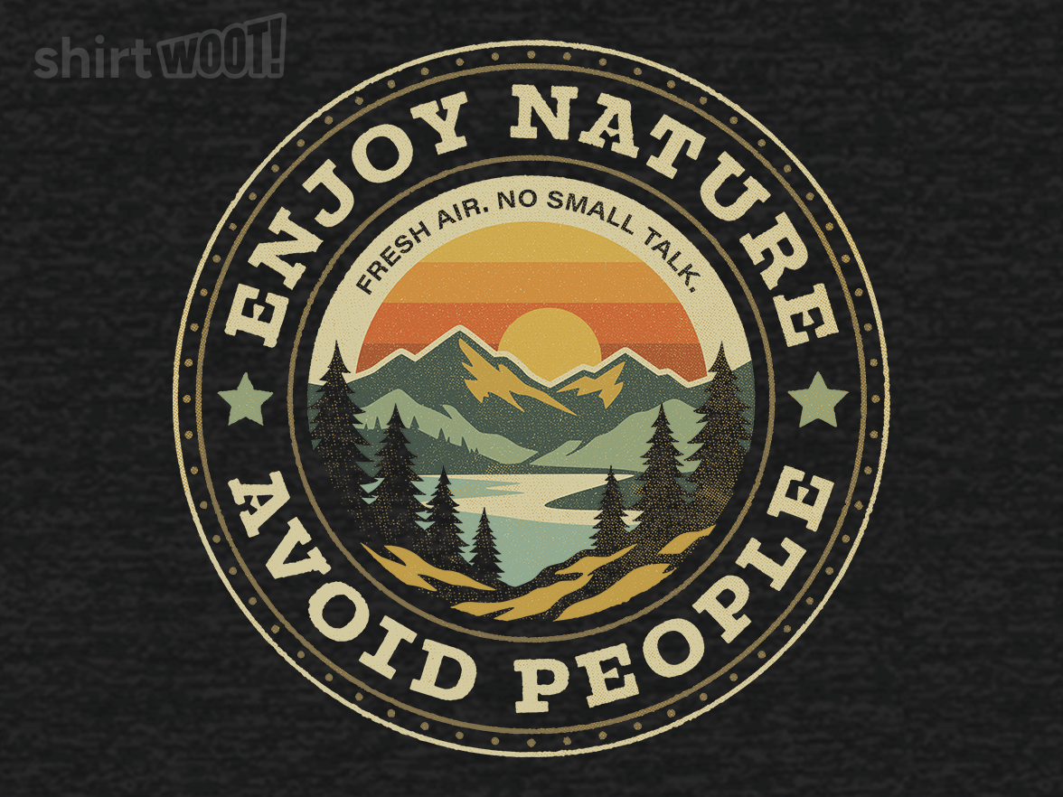 Enjoy Nature. Avoid People - Gallery 9