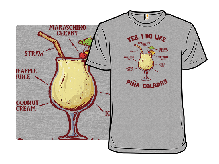 I Do Like Pina Coladas