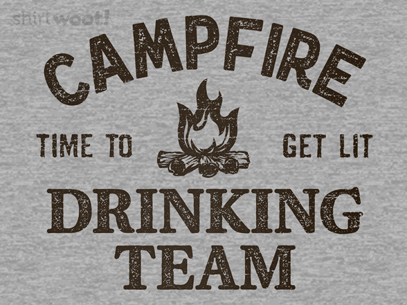 Campfire Drinking Team