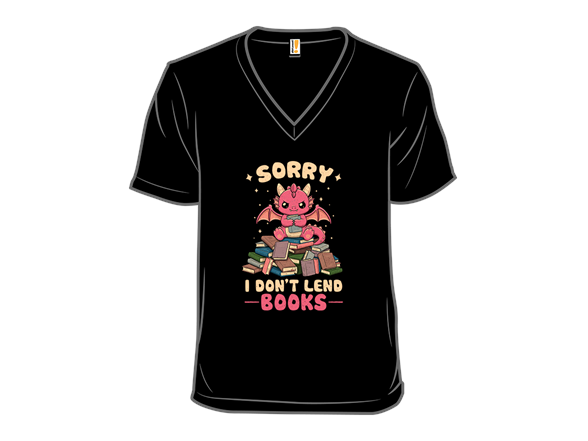 Sorry, I Don't Lend Books