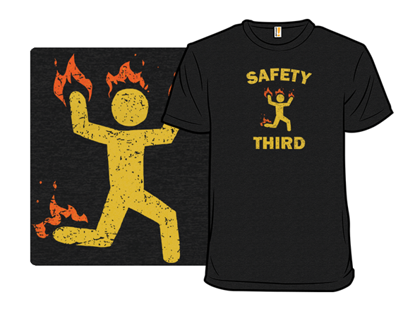 Safety Third