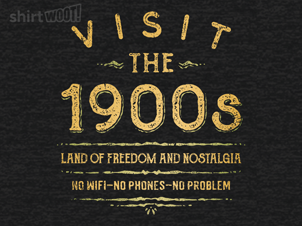 Visit The 1900s