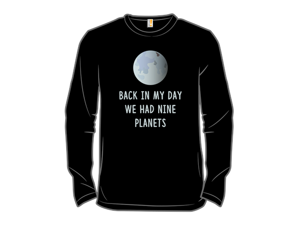 Back in my Day, There Were Nine Planets