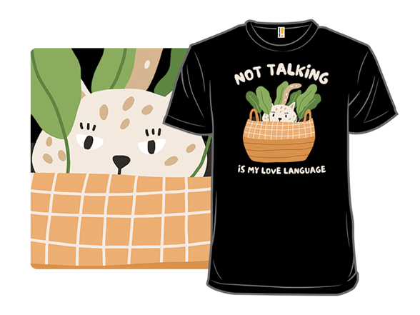 Not Talking Is My Love Language