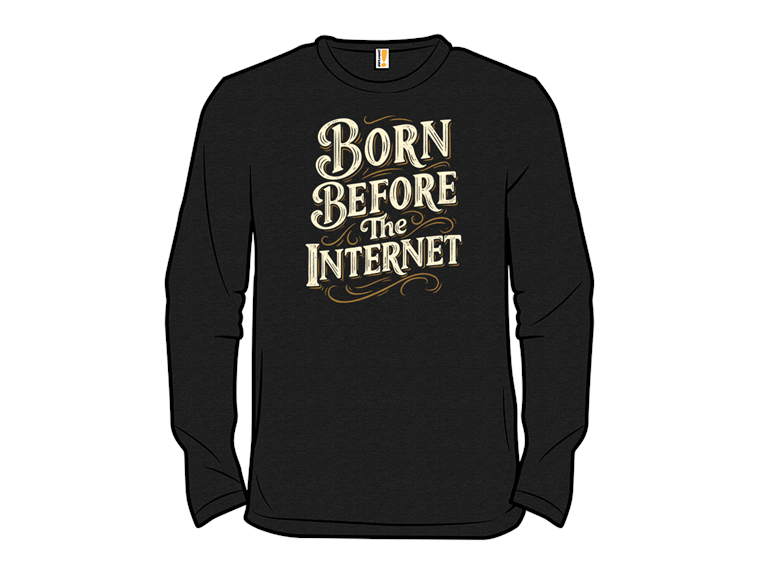 Born Before The Internet