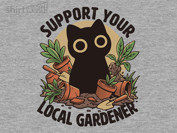 Support Your Local Gardener