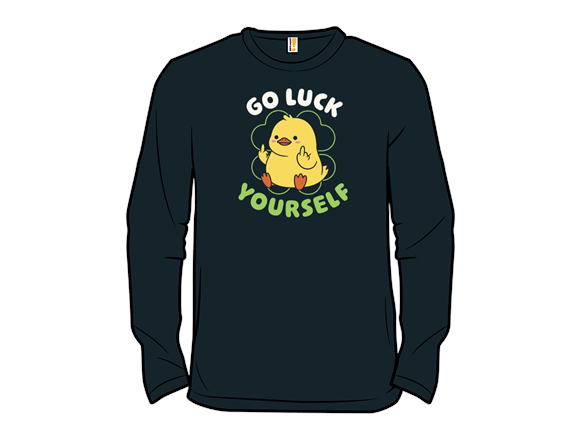 Go Luck Yourself Duck