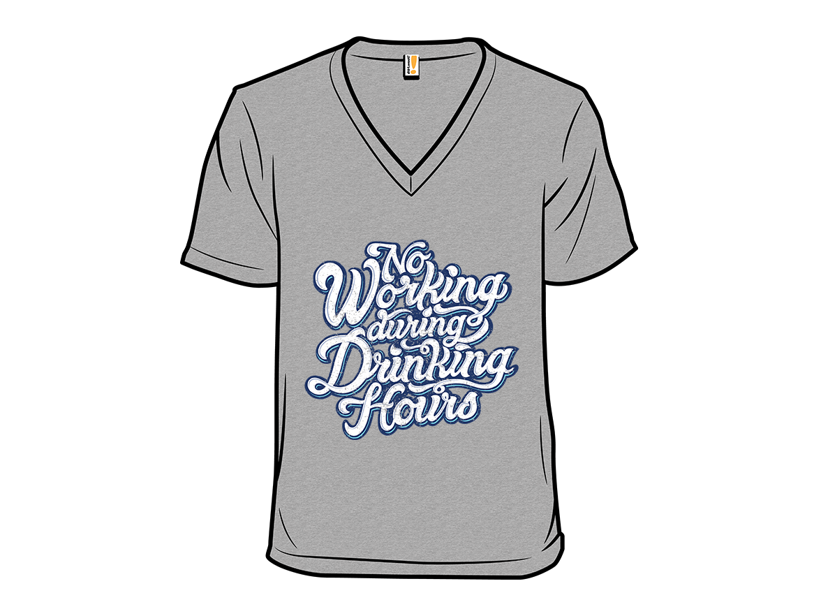 Secret Saturday Shirt: "No Working" - Gallery 10