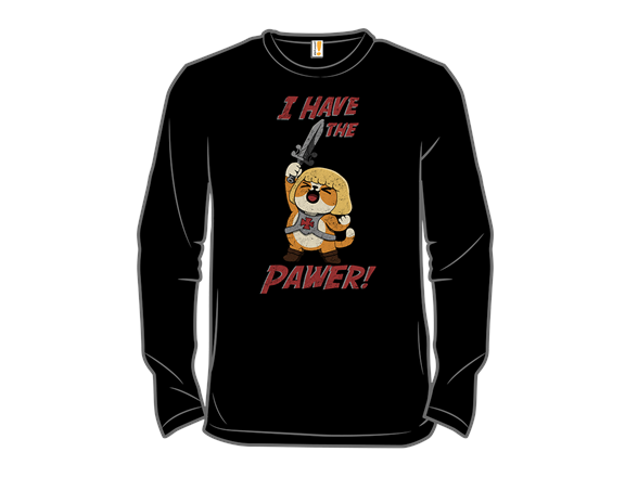 I Have the Pawer!