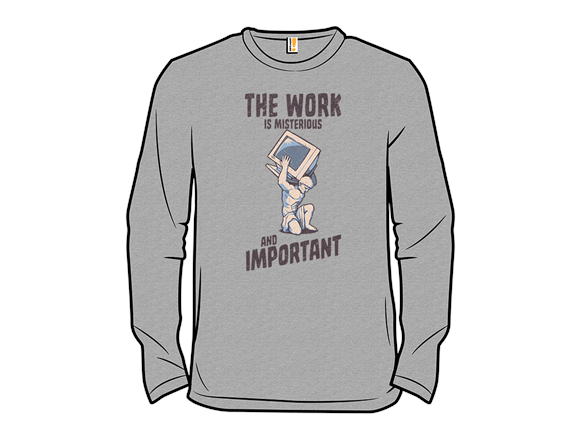 The Work Is Mysterious
