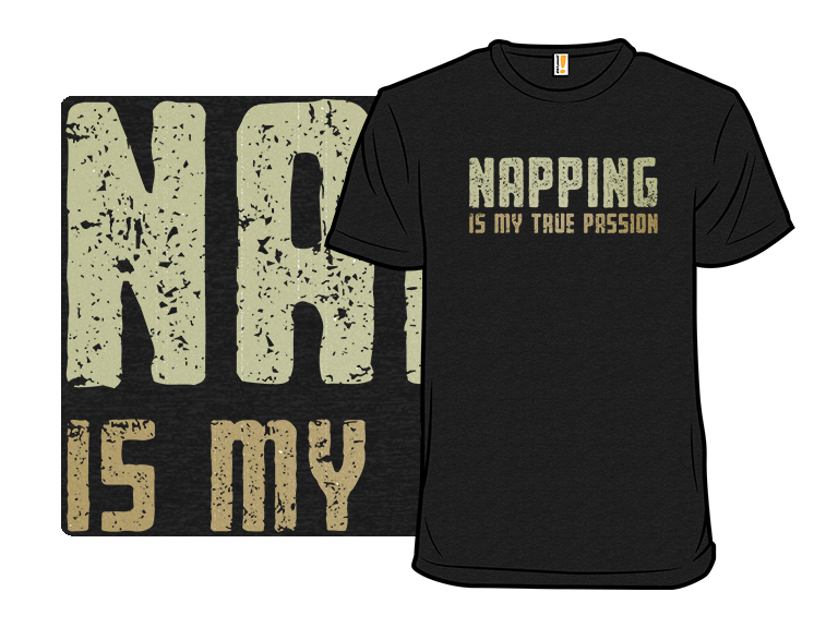 Napping is My True Passion