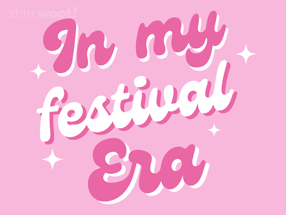 In My Festival Era