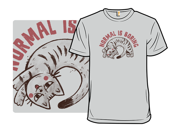 Normal Cats are Boring