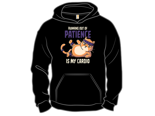 Running Out Of Patience Is My Cardio Cat Remix