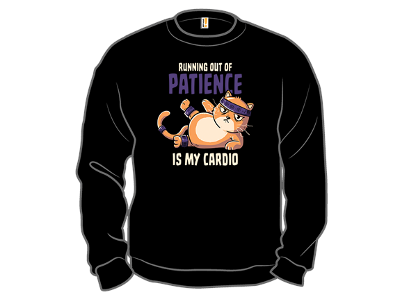 Running Out Of Patience Is My Cardio Cat Remix