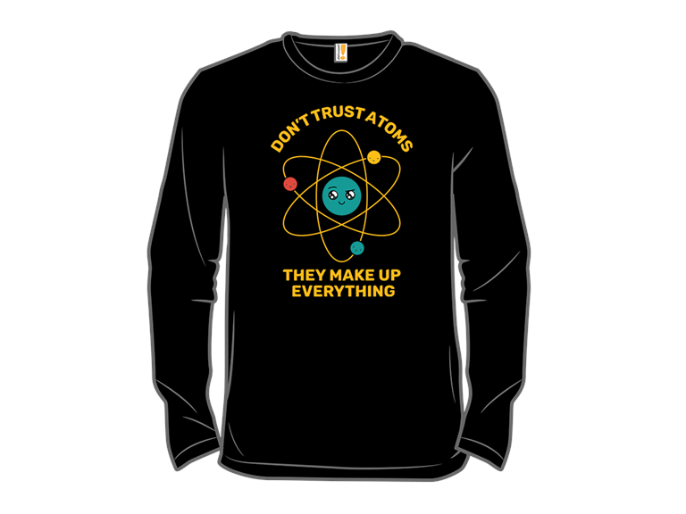 Don't Trust Atoms