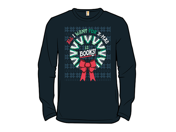 All I Want for X-Mas is Books Sweater