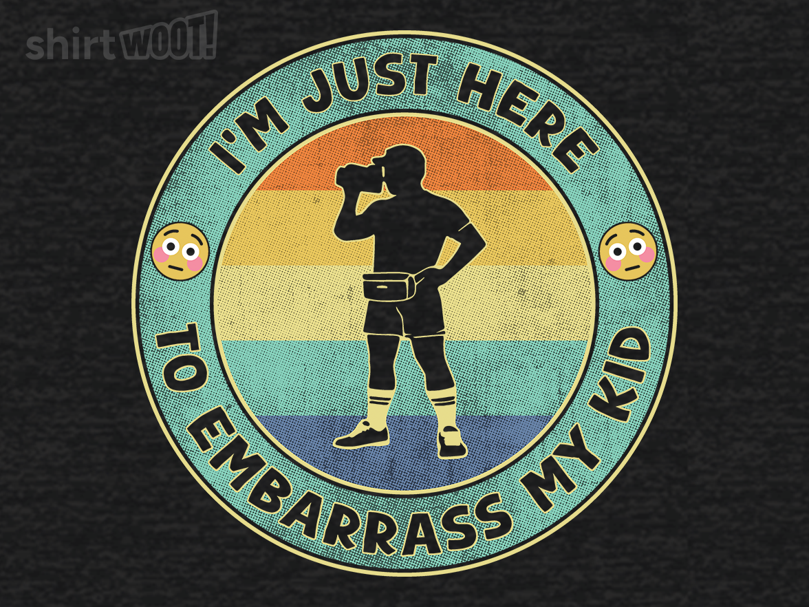 I'm Just Here To Embarrass My Kid - Gallery 9