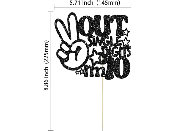 Out Single Digits I'm 10 Cake Topper