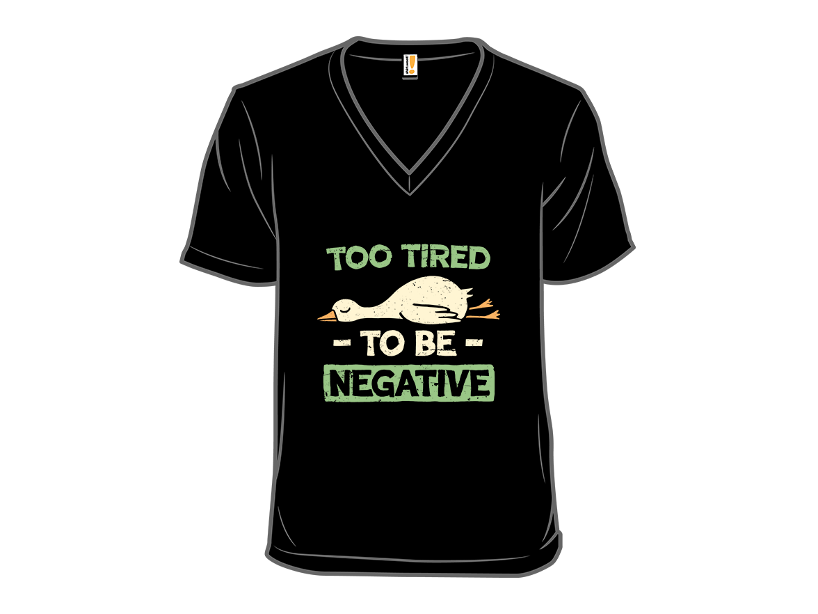 Too Tired to Be Negative - Gallery 10