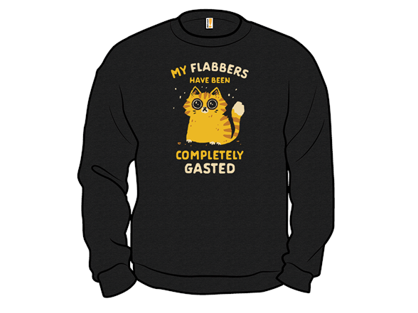 My Flabbers Have Been Gasted