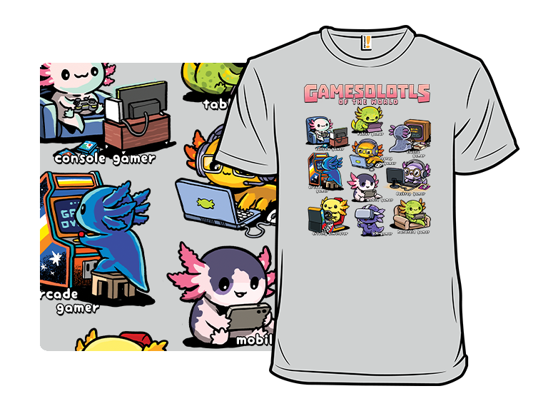 Gamesolotls of The World - Gallery 3