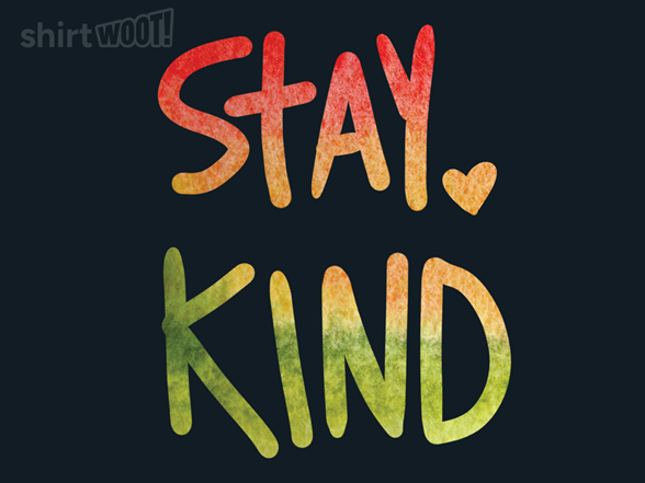 Reminder to Stay Kind
