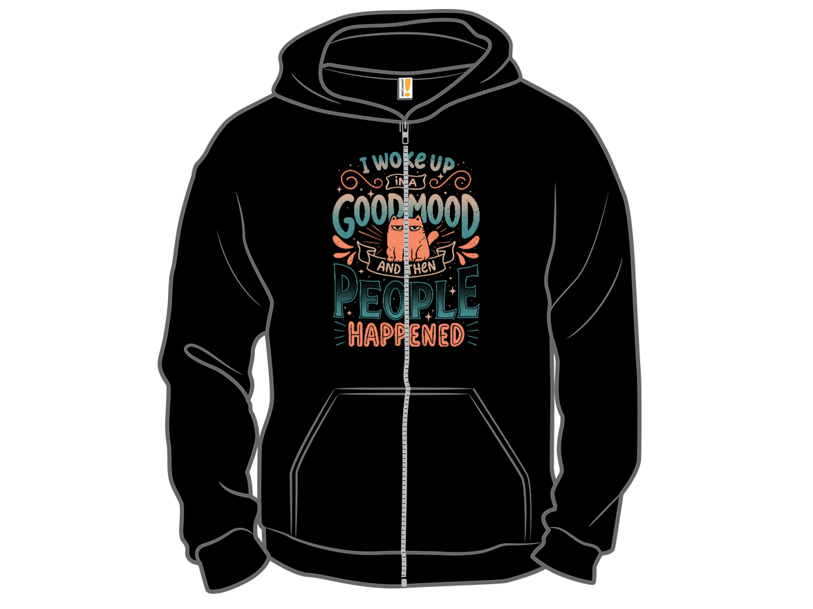 I Woke Up In A Good Mood And Then People Happened - Gallery 14