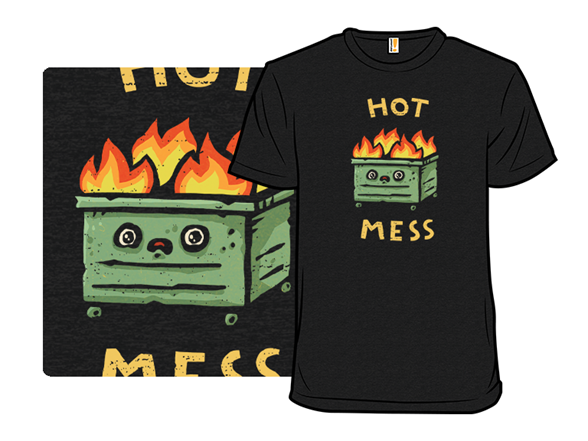 Hot Mess