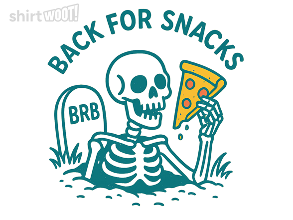 Back For Snacks