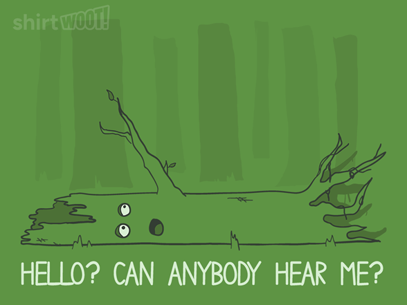 If a Tree Falls in the woods