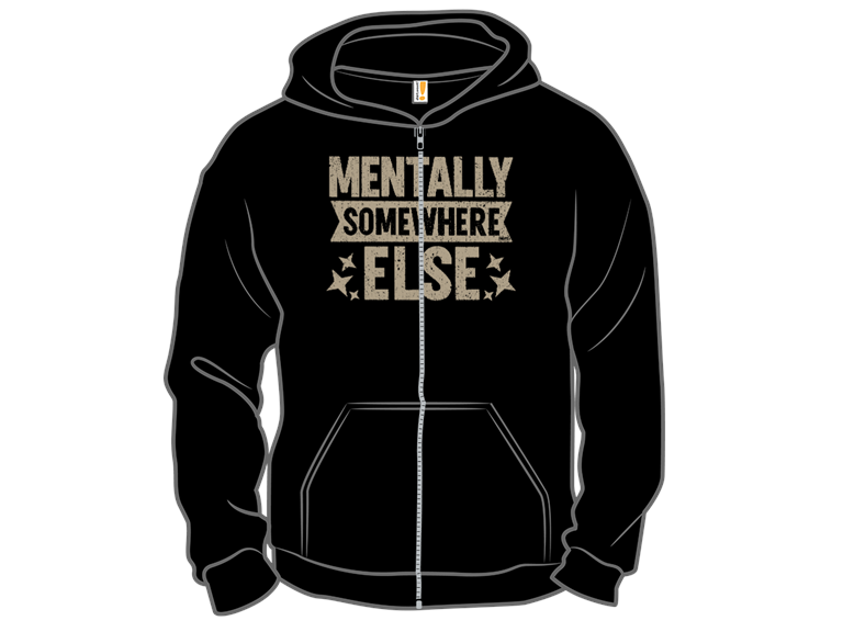 Mentally Somewhere Else
