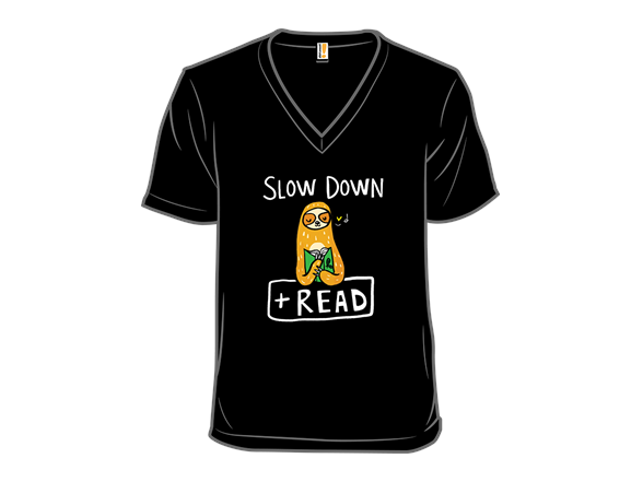 Slow Down and Read