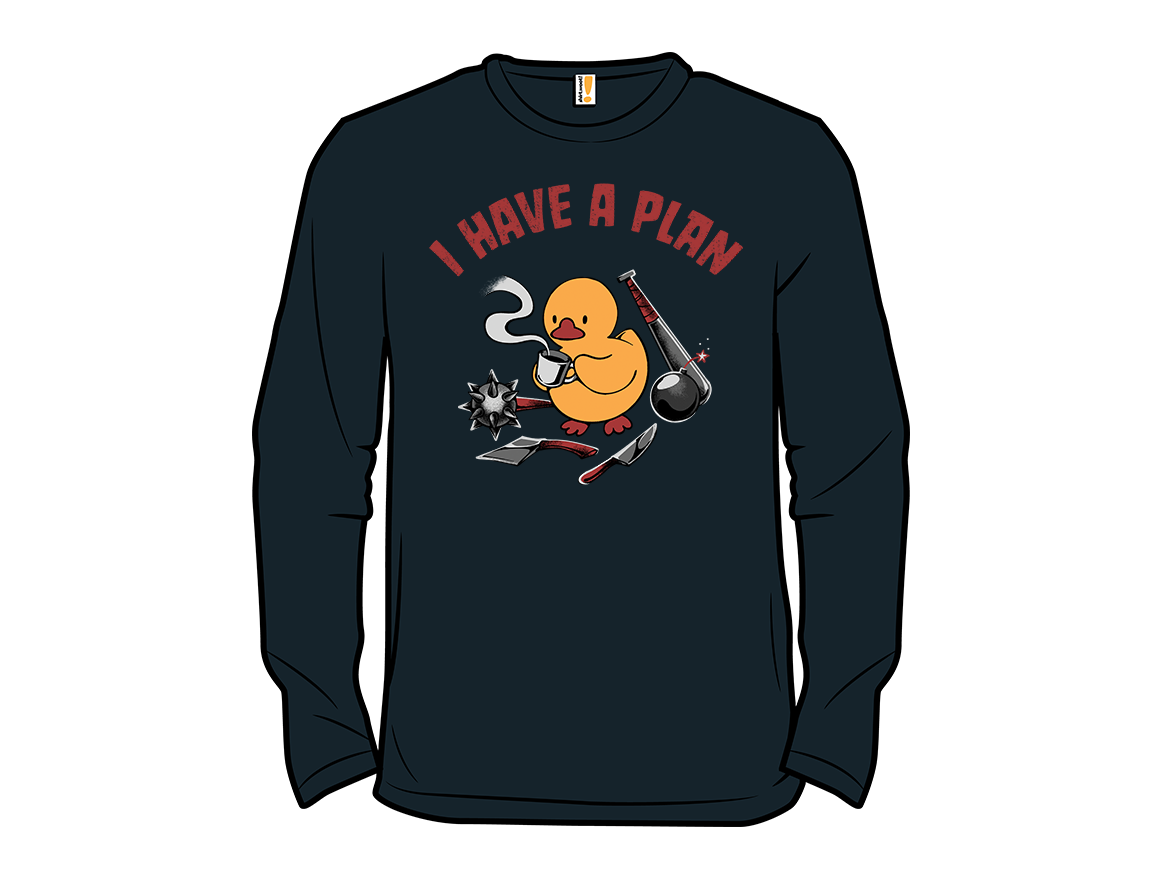 I Have a Plan Funny Duck - Gallery 13